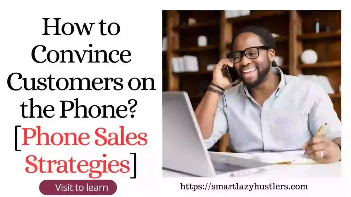 convince customers on phone